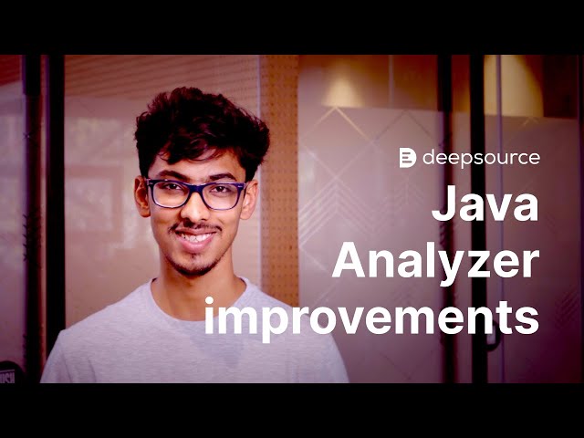 DeepSource Java Analyzer is now faster than ever before
