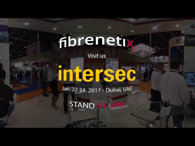 Intersec 2017 - Fibrenetix Promotional 360 Video