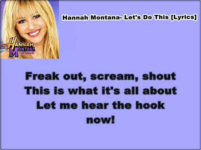 Hannah Montana- Let's Do This [Lyrics] (HQ)