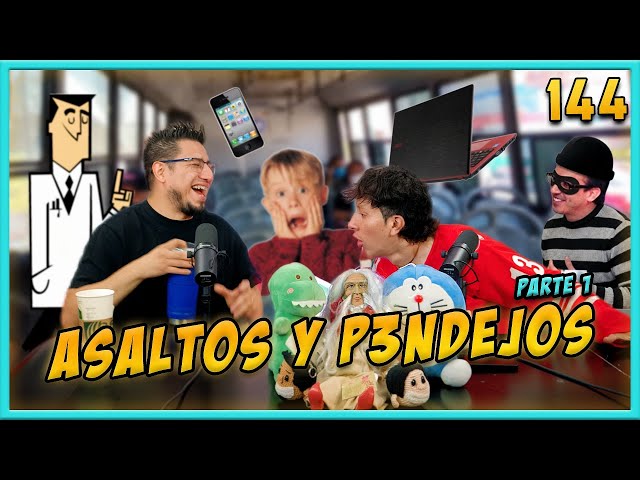 THE PENSION #144 | ASSAULTS AND JACKASSES - PT1