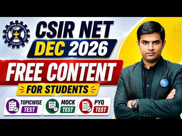 Free Content For CSIR NET DEC 2026