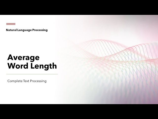 4 Average Word Length | Text Preprocessing and Mining for NLP | KGP Talkie