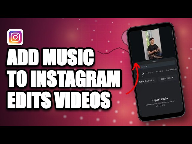 How to Add Music to Instagram Edits Videos | Instagram Edits Music Tutorial
