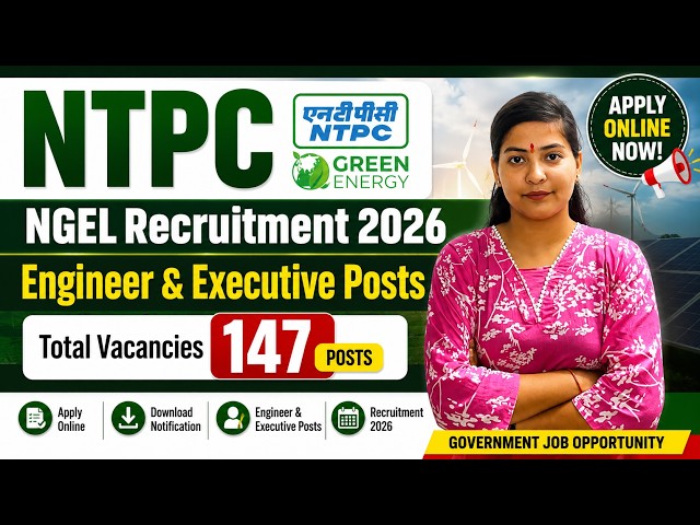 NTPC NGEL Engineer and Executive Post Recruitment 2026 Apply Online For 147 Post