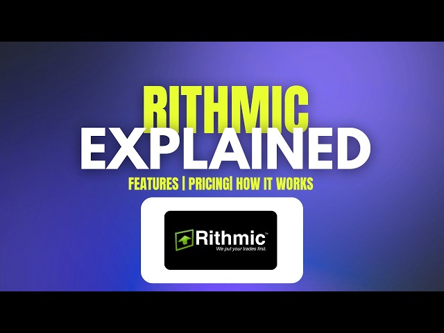 Rithmic Trader Explained | Features, Pricing & How It Works (2026)