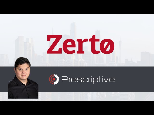 Mastering Business Continuity & Disaster Recovery with Zerto
