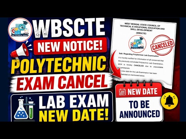 Wbscte New Notice Polytechnic Exam Cancelled !! lab Exam Date for All Diploma Students 