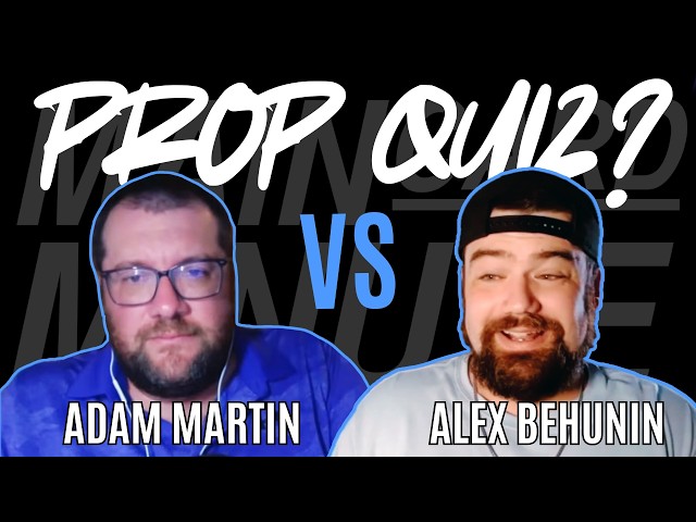 PROP QUIZ | Adam Martin vs. Alex Behunin | MMA Trivia
