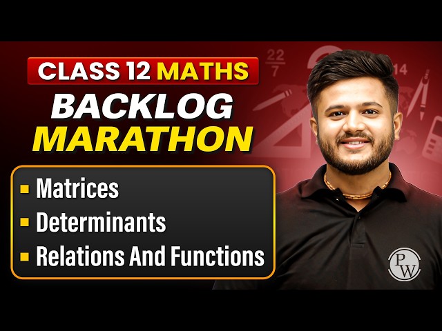 Class 12 Maths Backlog Marathon 2026-27 | Complete Revision in One Shot | By Deepak Sir