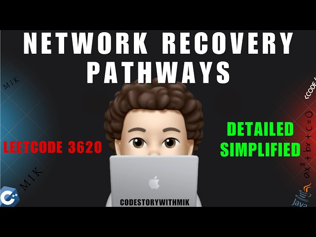 Network Recovery Pathways | Detailed Explanation | Simplified | Leetcode 3620 | codestorywithMIK