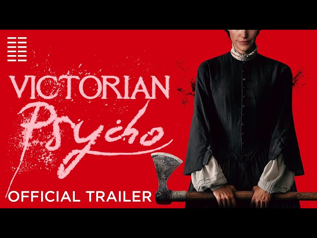 Victorian Psycho | Official Trailer | Bleecker Street