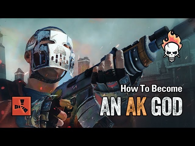 RUST - How to Become an AK GOD (Tutorial)
