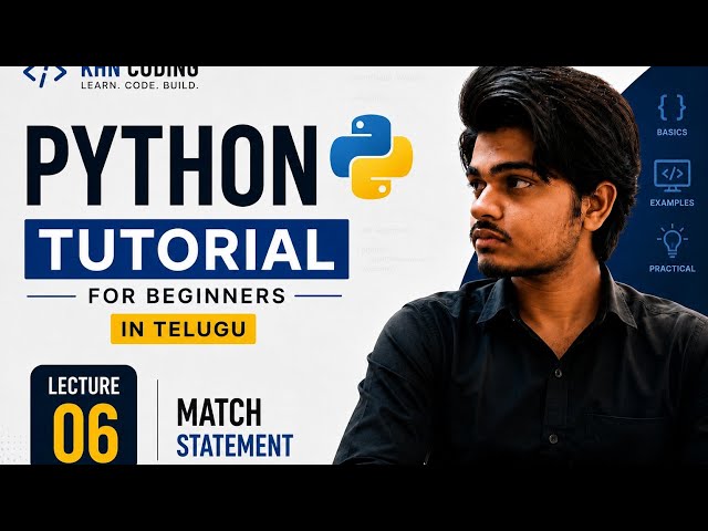 Python Tutorial for Beginners in Telugu | Lecture 6 | Match Statement in Python | KHN Coding
