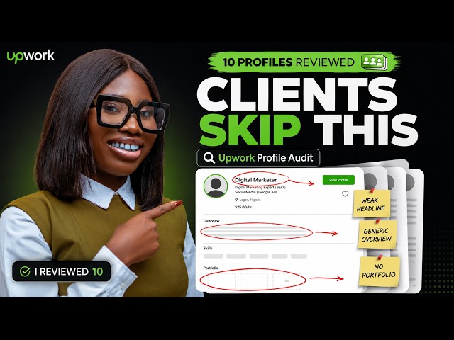 #3 — I Audited 10 Upwork Profiles — Here’s Why Clients Keep Skipping You #Upwork #UpworkTips