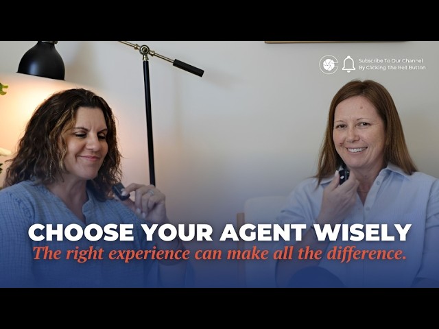 Choose Your Real Estate Agent Wisely | What Every Home Buyer & Seller Needs to Know