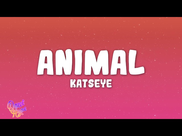 KATSEYE - Animal