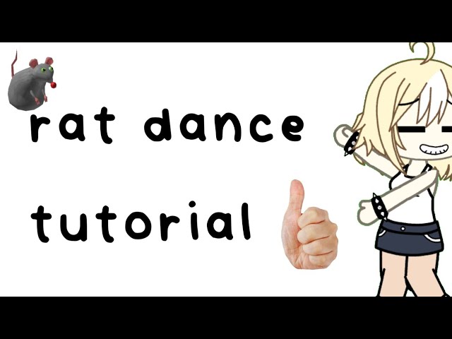 rat dance tutorial video - #ep7