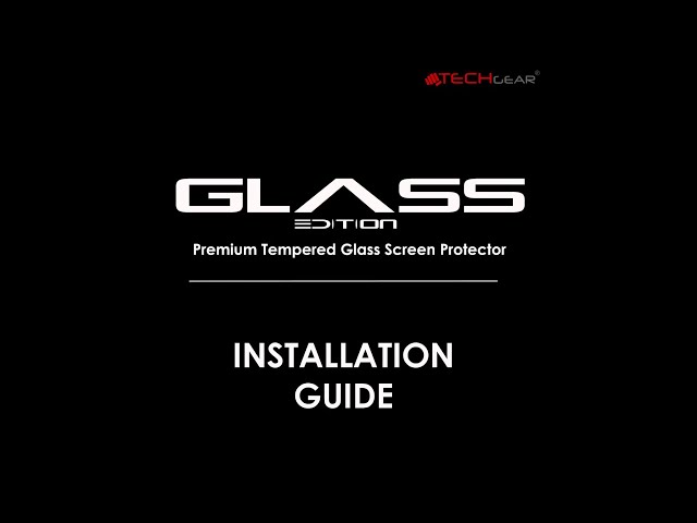 TECHGEAR Tempered Glass Installation Guide for Tablets
