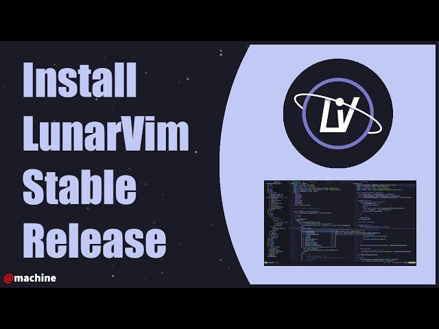 LunarVim - Cómo instalar la versión estable de LunarVim | Dependencias