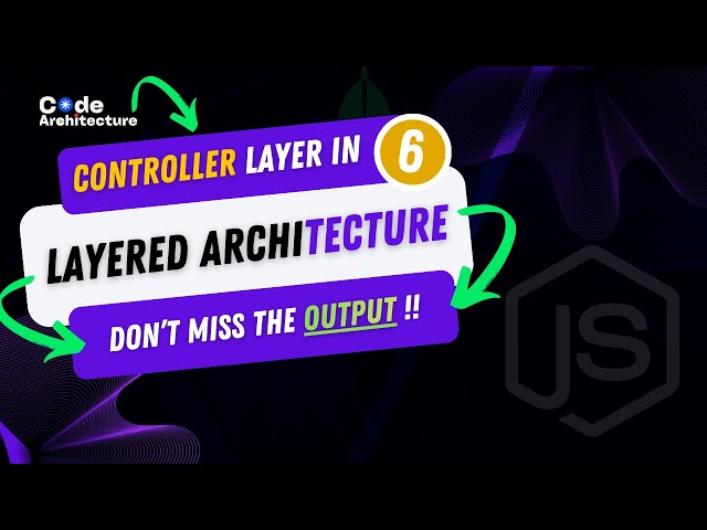 Finally! The Complete Layered Architecture in Action (Controller + Router + API Test)