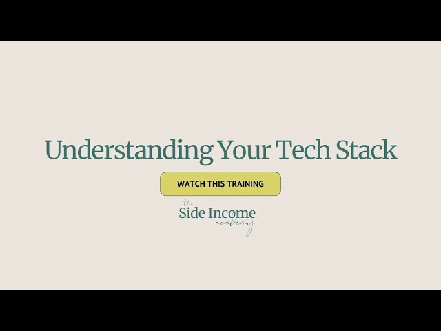 Tools + Tech Stack | Lesson 1: Understanding Your Tech Stack