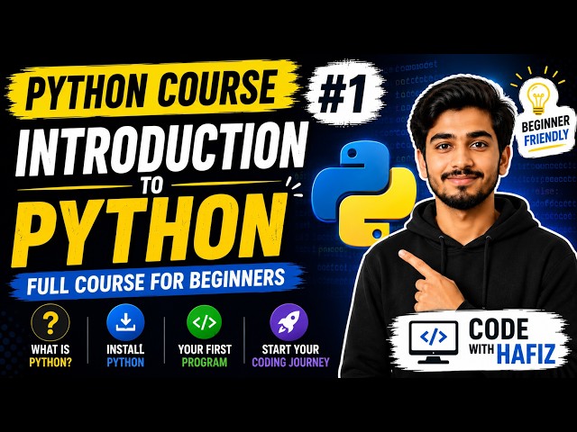 Python Course for Beginners #1 | Introduction to Python | Code with Hafiz