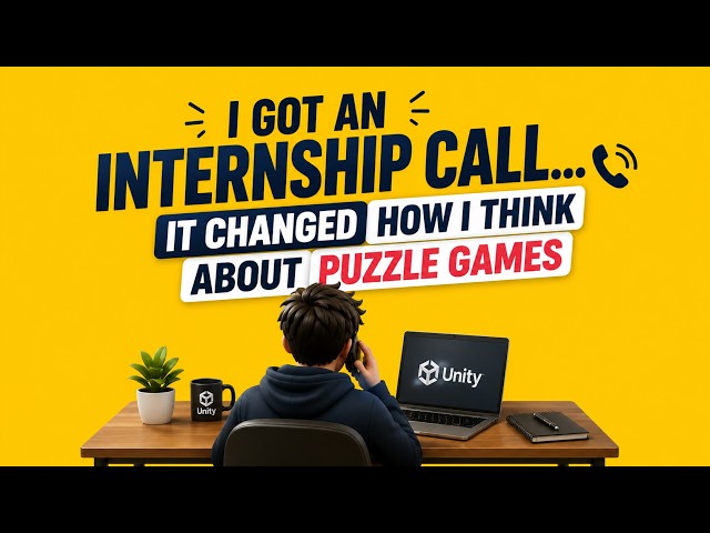 I Got an Internship Call... It Changed How I Think About Puzzle Games