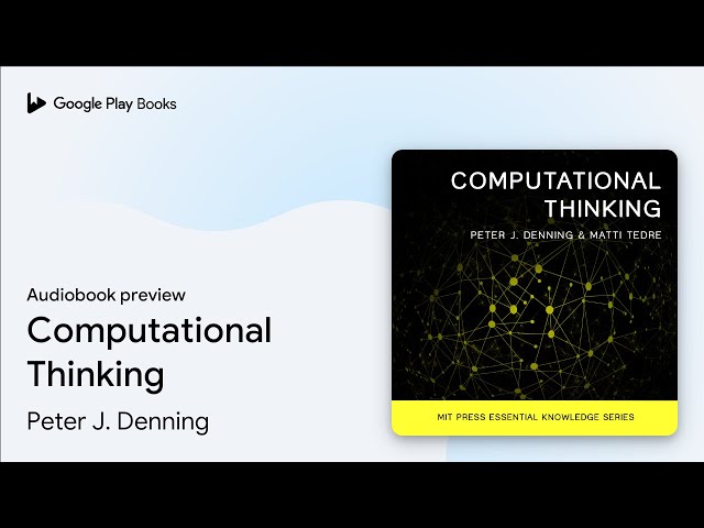 Computational Thinking by Peter J. Denning · Audiobook preview