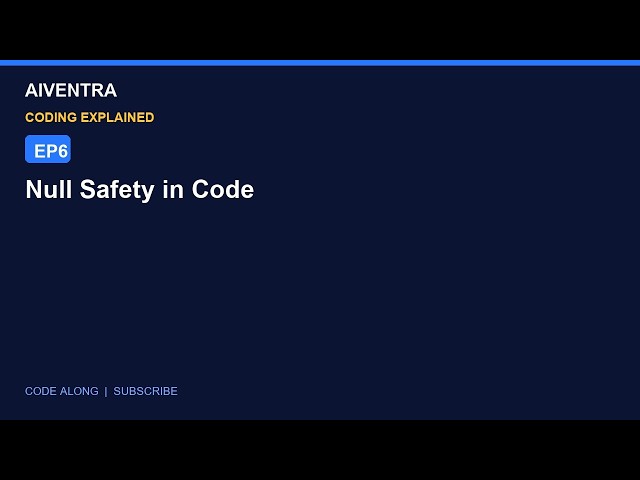 Null Safety in Dart - ? and ?? Operators (No More Crashes!)
