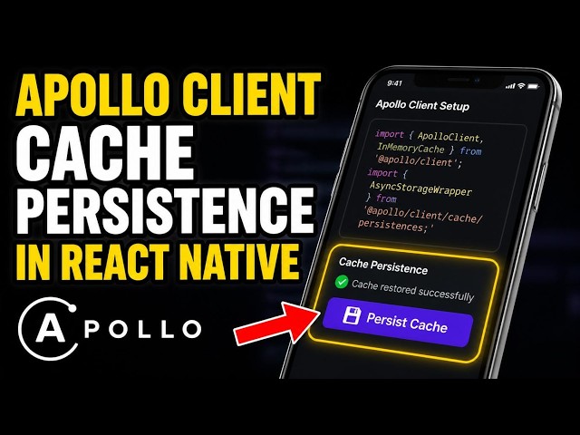 How to install Apollo Client cache persistence in React Native - Quick Tutorial