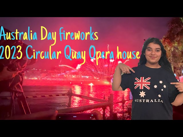 Australia day fireworks 2023 | circular Quay |Opera House Sydney 🇦🇺❤️￼