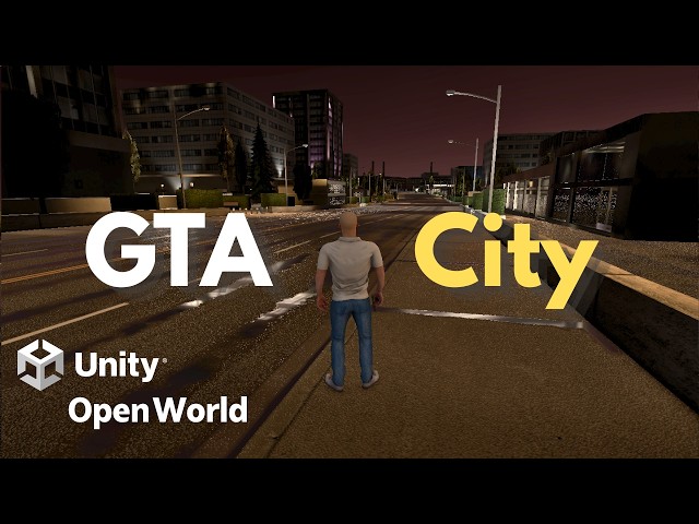 Make An Open World City | GTA In Unity #3