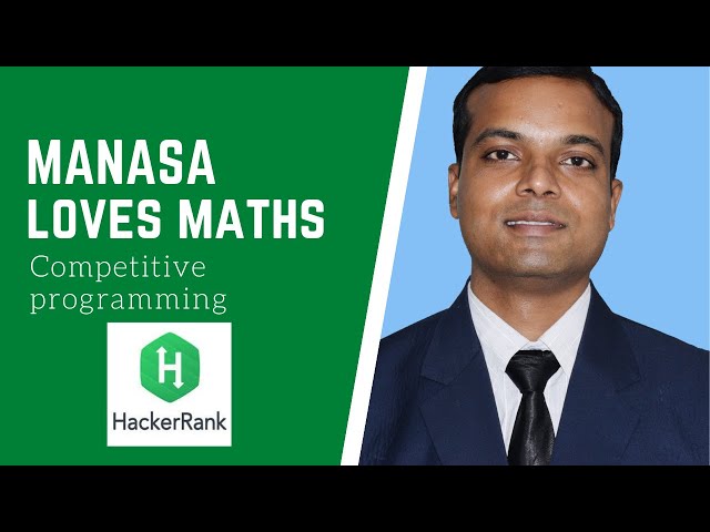 Manasa Loves Maths Hackerrank problem solution