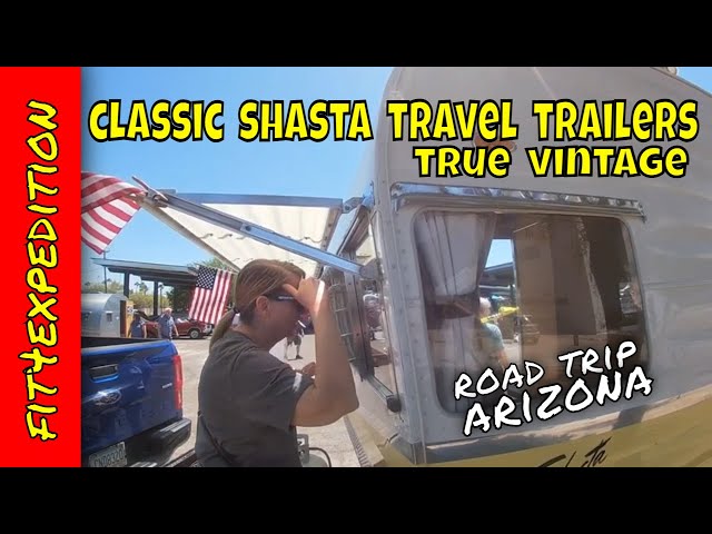 Classic Shasta Retro Trailers - True Vintage - Road Trip Arizona