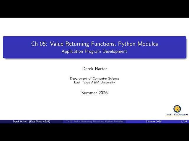 Ch 05 (secs 7-10): Value Returning Functions and Python Modules