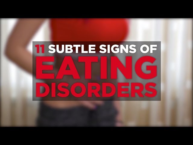 11 Subtle Signs of Eating Disorders | Health