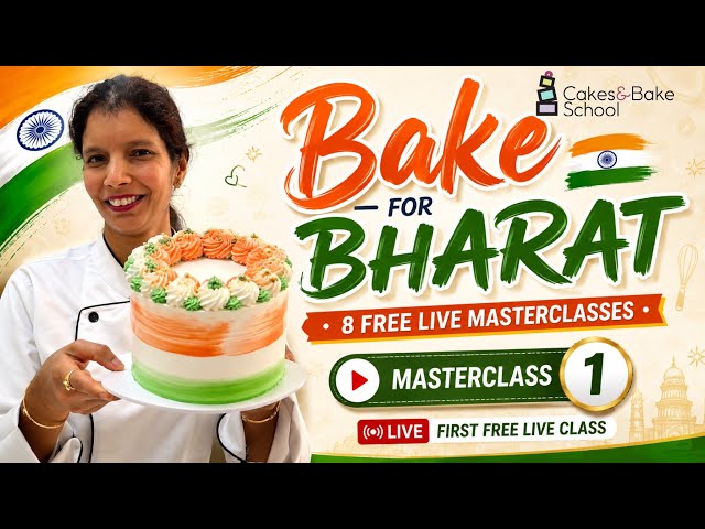 Bake for Bharat series 1st Free Masterclass