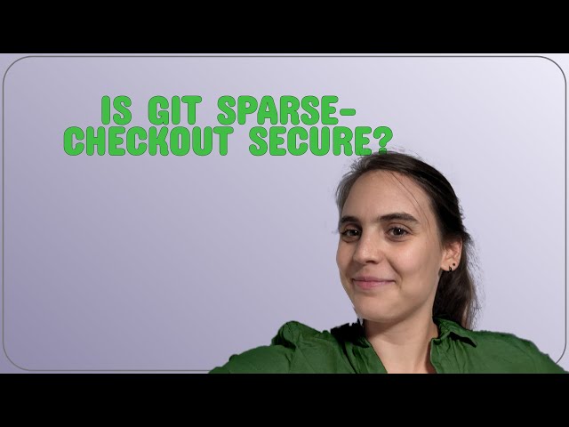 Security: Is git sparse-checkout secure?