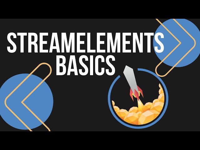 StreamElements Basics Tutorial