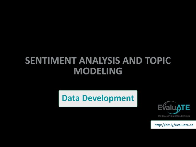 Sentiment Analysis and Topic Modeling: Data Development