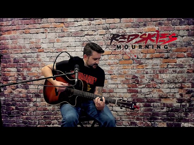 "Signs From You" Acoustic by Red Skies Mourning - Original Music