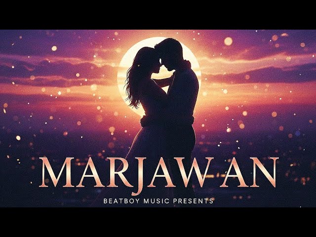 Marjawan - Beatboy Music | New Romantic Song | Single Track | 2026 | #newsong @BeatboyMusic-k5w