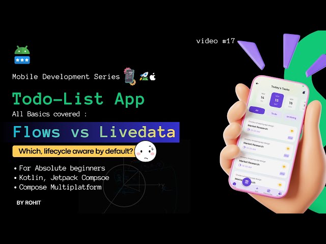 P9 - 3 || Flows vs LiveData  || TodoList App || Beginners [HINDI]