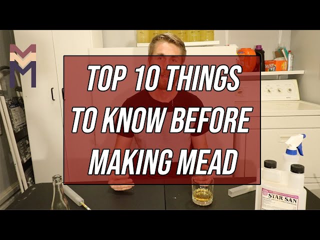 10 Things To Know Before Making A Mead