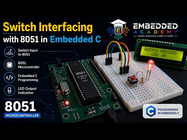 AT89C51 Switch Interfacing Made Simple with 8051 Embedded C | Pull-Up, Pull-Down & Debouncing