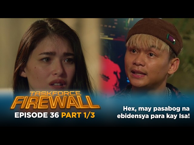 Taskforce Firewall: Hex leaves Isa a crucial piece of evidence! (Episode 36 - Part 1/3)
