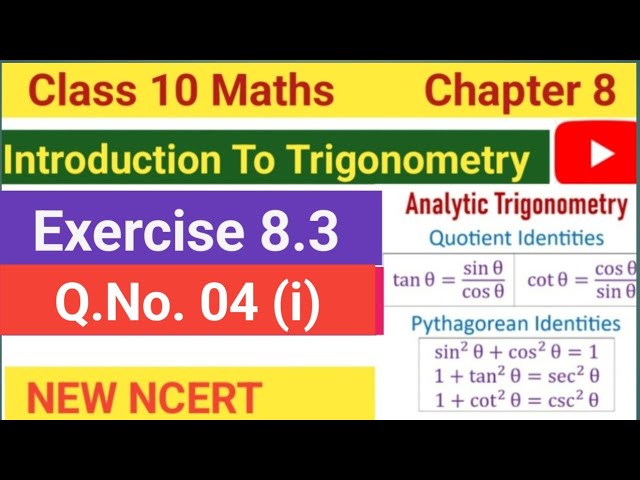 Class 10 Maths | Chapter 8 | Exercise 8.3 | Q.No. 04 (i) | Introduction To Trigonometry | 