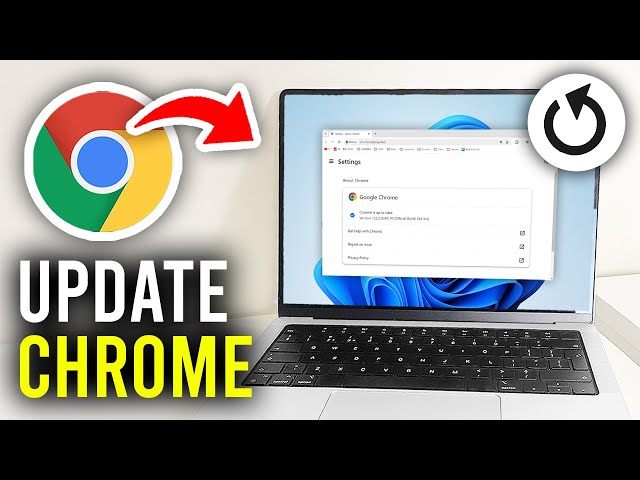 How To Update Google Chrome In Laptop & PC - Full Guide