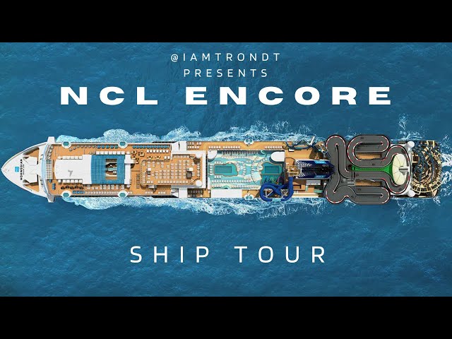 NCL Encore Ship Tour: Explore Every Deck & Amazing Attractions!