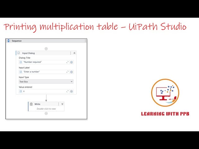 Printing Multiplication table - UiPath Studio